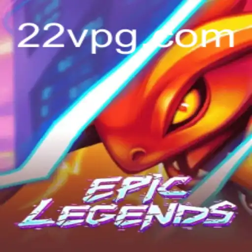 Descubra EpicLegends: O Novo Fenômeno 2VPG Revolucionando o Mundo dos Jogos